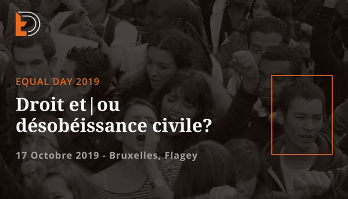 EQUAL DAY 2019 - Droit et/ou désobéissance civile ? Participez à notre brainstorming le 4 septembre prochain !